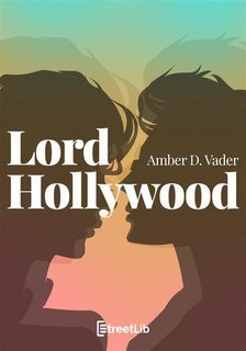 Amber D. Vader - Lord Hollywood (2021)