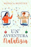 Mónica Benítez - Un'avventura natalizia (2024)