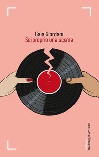 Gaia Giordani - Sei proprio una scema (2014)