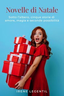 Irene LeGentil  - Novelle di Natale (2024)