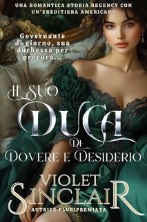 Violet Sinclair - Il Suo Duca di Dovere e Desiderio (2025)