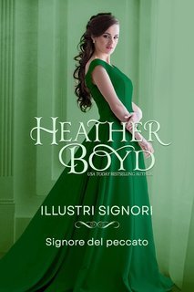 Heather Boyd - Illustri Signori Vol. 10. Signore del peccato (2025)
