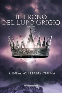 Cinda Williams Chima -  I sette regni Vol. 3. Il trono del lupo grigio (2024)