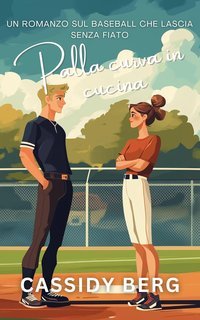 Cassidy Berg - Palla curva in cucina (2025)