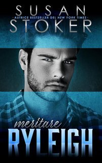 Susan Stoker - Il Rifugio Vol. 7. Meritare Ryleigh (2025)