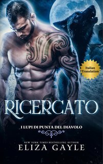 Eliza Gayle -  I Lupi di Punta del Diavolo Vol. 3. Ricercato (2025)