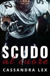 Cassandra Lex - Scudo al cuore (2025)