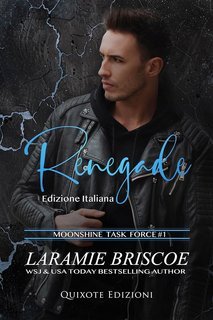 Laramie Briscoe - Moonshine Task Force Serie Vol. 1. Renegade (2025)