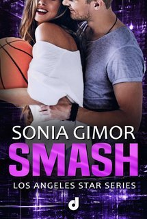 Sonia Gimor - Los Angeles Star Series Vol. 2. Smash (2024)