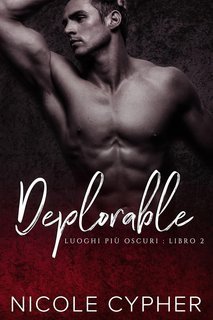 Nicole Cypher - Luoghi Più Oscuri Vol. 2. Deplorable (2025)