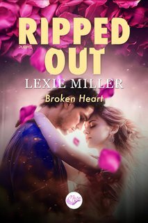 Lexie Miller - Ripped Out. Broken Heart (2025)