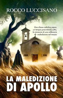 Rocco Luccisano - La maledizione di Apollo (2025)