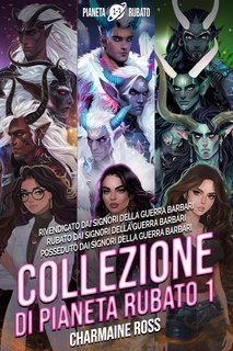 Charmaine Ross - Collezione di Pianeta rubato libro 1 (2025)