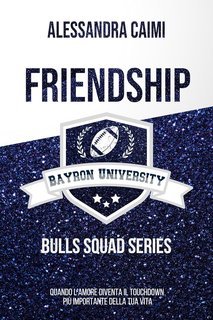 Alessandra Caimi - Friendship. BBS Vol 1 (Bayron Bulls Squad) (2024)