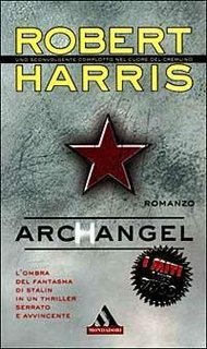 Robert Harris - Archangel (1999)