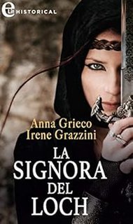 Anna Grieco & Irene Grazzini -  La capoclan Vol. 4 La signora del Loch (2020)