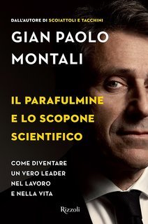 Gian Paolo Montali - Il parafulmine e lo scopone scientifico (2016)