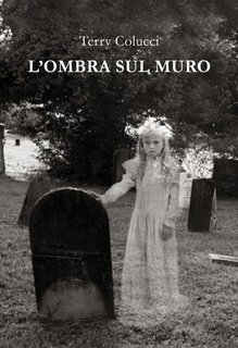 Terry Colucci - L’ombra sul muro (2025)