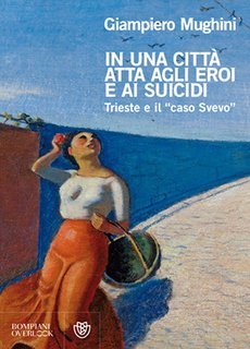 Giampiero Mughini - In una città atta agli eroi e ai suicidi (2011)