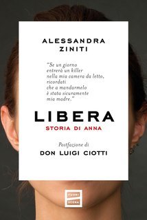 Alessandra Ziniti - Libera. Storia di Anna (2025)
