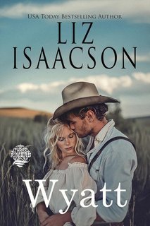 Liz Isaacson - Romanzi del Ranch dei Sette Fratelli Vol. 5. Wyatt (2025)
