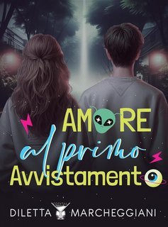 Diletta Marcheggiani - Amore al primo avvistamento (2025)