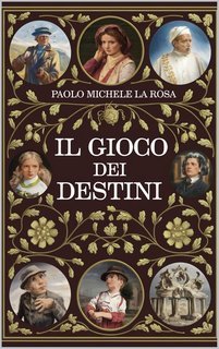 Paolo Michele La Rosa - Il Gioco dei Destini (2025)