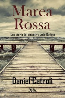 Daniel Catroli - Marea Rossa (2022)