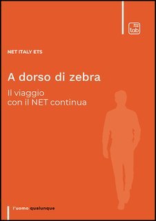 Net Italy Ets - A dorso di zebra. Il viaggio con il Net continua (2025)
