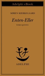 Søren Kierkegaard - Enten-Eller. Tomo quinto (2025)