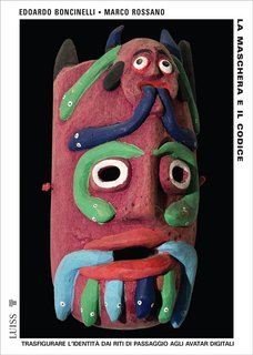 Edoardo Boncinelli, Marco Rossano - La maschera e il codice (2025)