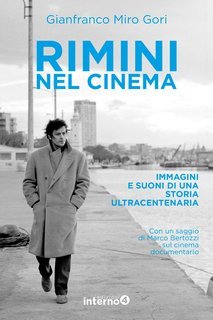 Gianfranco Miro Gori - Rimini nel cinema (2018)