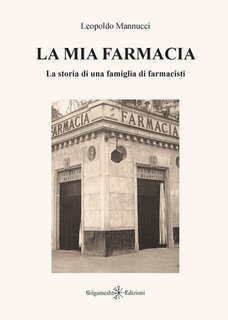 Leopoldo Mannucci - La mia farmacia (2025)
