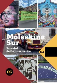 Diego Battistessa - Moleskine Sur. Taccuini dal Latinoamerica (2025)