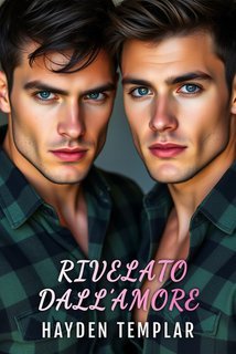 Hayden Templar - Rivelato dall’amore (2025)