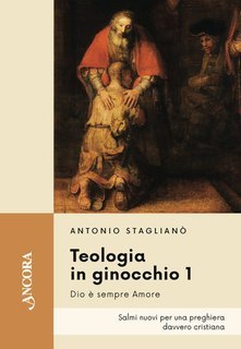 Antonio Staglianò - Teologia in ginocchio 1 (2025)