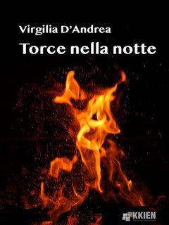 Virgilia D'Andrea - Torce nella notte (2025)