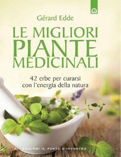 Gerard Edde - Le migliori piante medicinali (2014)