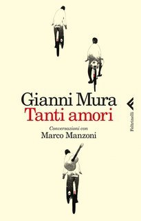 Gianni Mura - Tanti amori (2013)