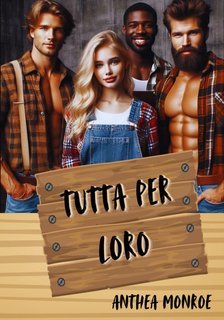 Anthea Monroe - Tutta per loro (2025)
