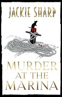 Jackie Sharp - Serie dei Misteri del Marina Sea Breeze Vol. 1. Murder at The Marina (2024)