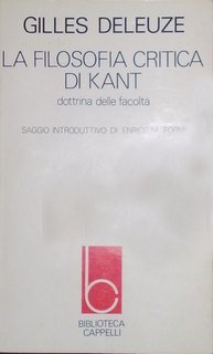 Gilles Deleuze - La filosofia critica di Kant. Dottrina delle facoltà (1979)