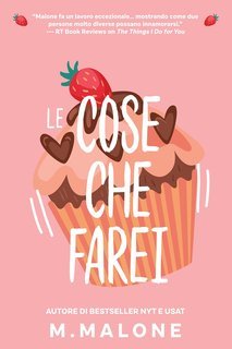 M. Malone - La Famiglia Alexanders Vol. 2. Le cose che farei (2025)