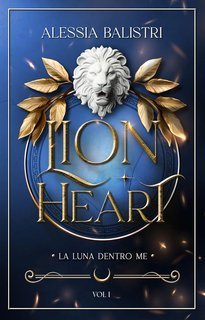 Alessia  Balistri - Lion Heart Vol. 1. La luna dentro me (2025)