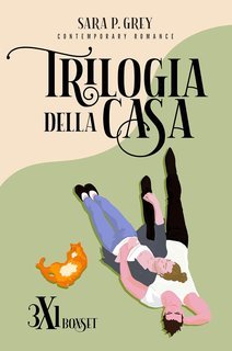 Sara P. Grey - Trilogia della Casa (2025)