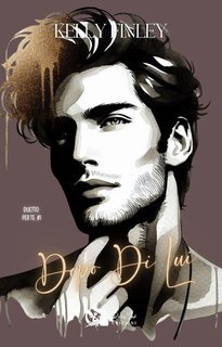 Kelly Finley - Duetto per te Vol. 1. Dopo di lui (2025)