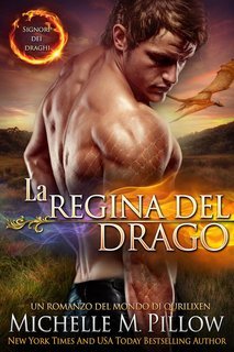 Michelle M. Pillow - Signori dei draghi Vol. 9. La regina del drago (2025)