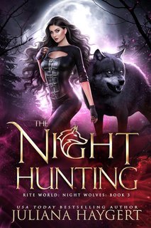 Juliana Haygert - Rite World. Lupi Notturni Vol. 3. The Night Hunting (2025)