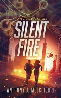 Anthony J. Melchiorri - Vector Vol. 3. Silent Fire (2025)