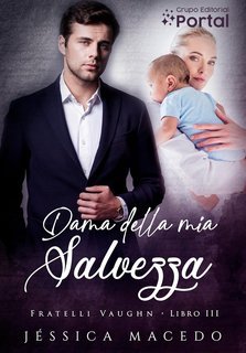 Jéssica Macedo -  Fratelli Vaughn Vol. 3. Dama della mia salvezza (2025)